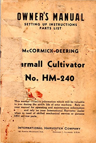 Coltivatori e Motocultivatori  | Manuale dell’utente del Coltivatore Mccormick-Deering Farmall No. Hm-24 Coltivatori e Motocultivatori Coltivatori e Motocultivatori